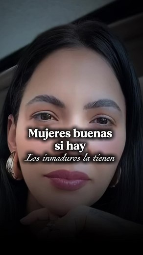 Mujeres Buenas: Valor y Respeto en las Relaciones