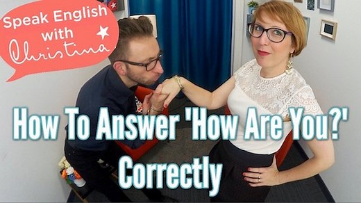 How to answer "How are you?" correctly in English | Speak English