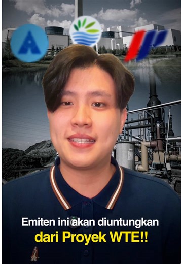 Mengenal Emiten Berpotensi Untung dari Projek WTE