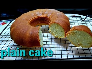 How to make a plain cake recipe!