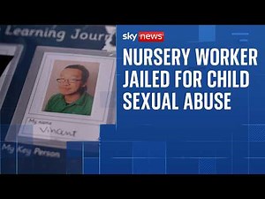 Nursery worker sentenced to 18 years in prison for sexual abuse of children