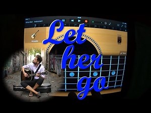 Passenger - Let her go (GARAGEBAND TUTORIAL)