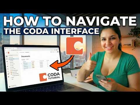 how to navigate the Coda interface (the easiest way)