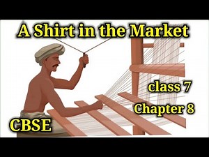 A Shirt in the Market | class 7-civics | chapter 8 CBSE | political science | explain in Tamil