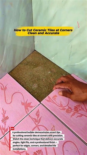 Pro Builder Shares Tips for Cutting Corner Tiles Precisely
