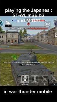 Playing the Japanes ST-A1, M36B2 and M41A1 in war thunder mobile #tank #wtmobile #sta1 #m36b2 #m41A1