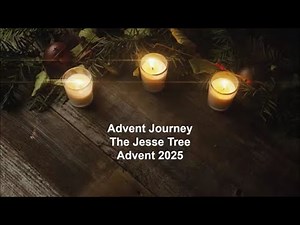 An Advent Journey with the Jesse Tree- Day 14