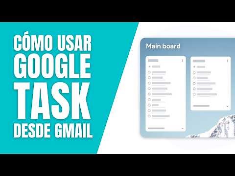 ¡Aprende a usar Tasks en Gmail fácil y rápido!