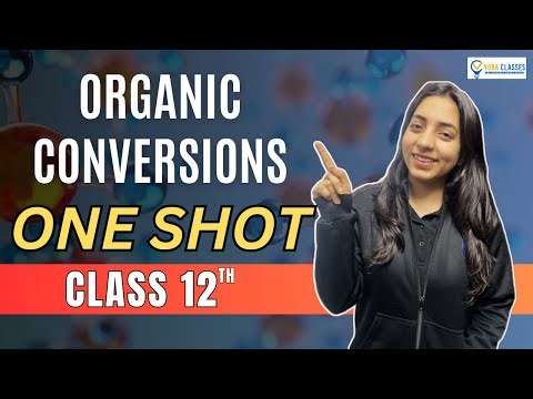 All ORGANIC CONVERSIONS of NCERT Class 12 ONESHOT | Boards | NEET #neet #cbse #cbseboard #neet2024