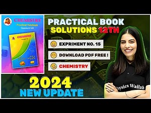 class 12 chemistry practical class 12 chemistry practical notebooks solutions, expriment 15