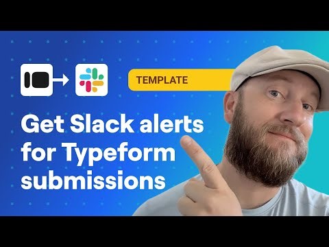 Get Instant Slack Alerts for Every Typeform Submission | Never Miss Another Response