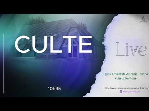 16/05/2026 | Culte en direct Eglise adventiste Puiseux Pontoise