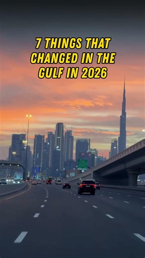 7 Things That Changed in the Gulf in 2026 (That Affect You Right Now)