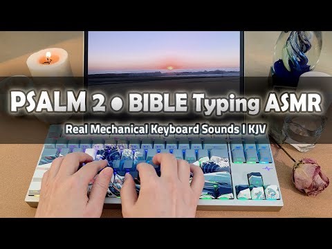 [ ASMR Bible Typing ] Psalm 2 • Real Mechanical Typing Sound | Crush 80 Reboot Pro • 4K