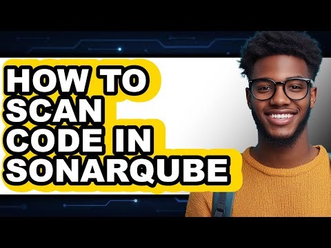 How to Scan Code in Sonarqube - Easy Guide