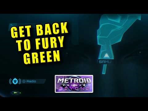 How to get get back to Fury Green in Metroid Prime 4 - Return to the start of Fury Green