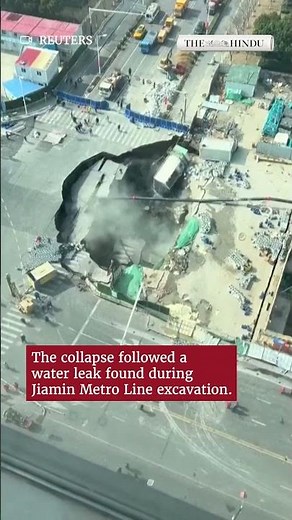 Large sinkhole appears in Shanghai during metro construction
