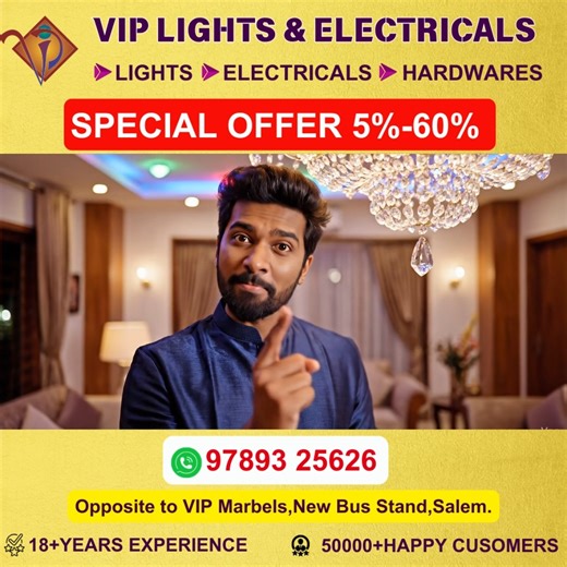 VIP LIGHTS AND ELECTRICALS on Instagram: "💡✨ சேலத்துல லைட்க்கு ஒரு புதிய புரட்சி வந்துருச்சு! ✨💡 🔥 VIP Lights & Electricals ல ஆயுத பூஜை & தீபாவளி ஸ்பெஷல் Offer வந்தாச்சு! எந்த பொருளை எடுத்தாலும் 👉 5% முதல் 60% வரை ஸ்பெஷல் Discount! 😍 💎 Lighting ₹10 லிருந்து ₹10 லட்சம் வரைக்கும்! Chandeliers, Wall Lights, Gate Lights, LED POP Lightings – எல்லாமே Premium Quality & Stylish Designs! ⚡ Electrical Brands: Finolex | RR Kabel | Hills | Kundan 💡 Swi