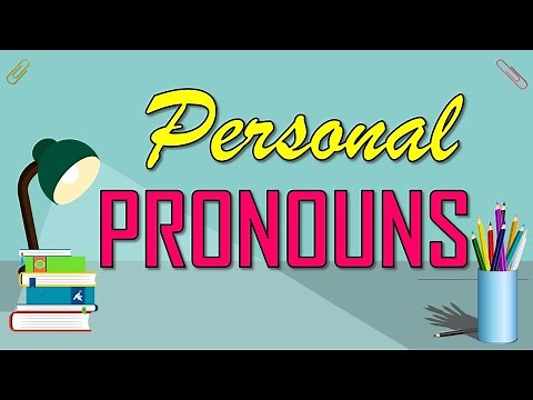 USES PERSONAL PRONOUNS THAT AGREES IN GENDER, NUMBER WITH THE ANTECEDENT