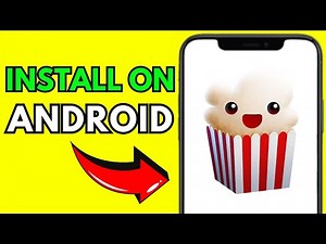 How To Download Popcorn Time On Android (UPDATED WAY)