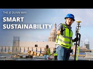 JE Dunn + Trimble // Part 3: Smart Sustainability