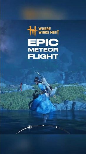 Epic Meteor Flight! - Where Winds Meet #wherewindsmeet #gaming #shorts