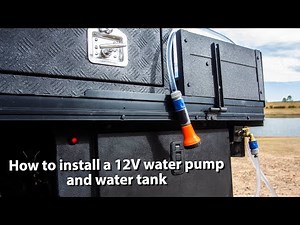 How to install a 12V water pump and water tank into your 4x4 - Canopy Setup