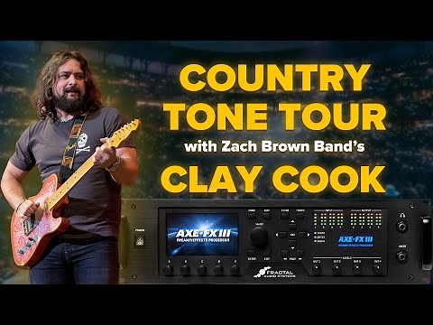 Fractal Country Guitar Tones with Zac Brown Band's Clay Cook | Fractal Friday with Cooper Carter