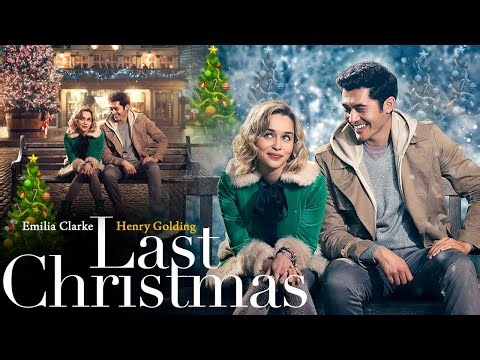 Last Christmas (2019) Movie | Henry Golding, Emilia Clarke, Michelle Yeoh | Review and Facts