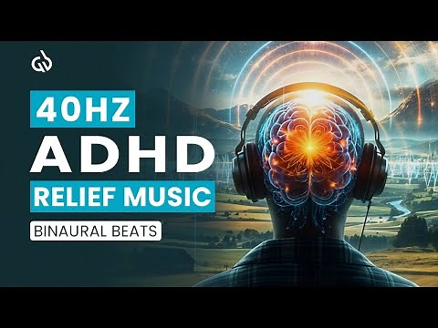 ADHD Focus Music: Binaural Beats for ADHD Relief and Focus (VOL-2)