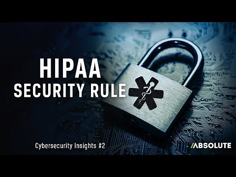 HIPAA Security Rule | Cybersecurity Insights #2