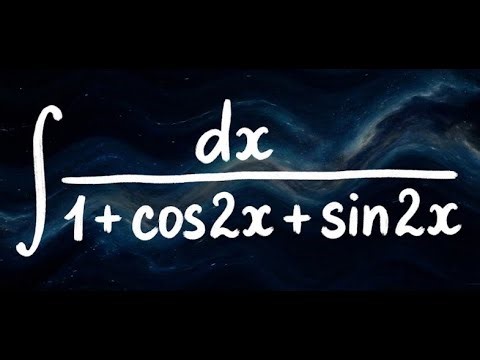 Integral of 1 divided by (1 + cos 2x + sin 2x) ⚡Trigonometric integration