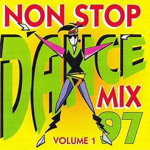 Unknown Artist - Non Stop Dance Mix 97 - Volume 1