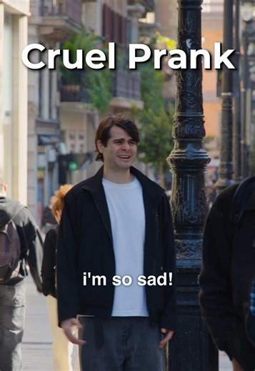 The Cruel Prank of Faking Sadness