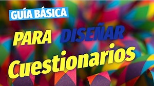 📊 Guía básica para diseñar un cuestionario - Tesis de Cero a 100