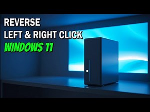 How to Reverse Left Click and Right Click on Windows 11