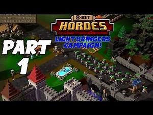 8-Bit Hordes Walkthrough Guide: Part 1 - 3 Star Lightbringers Campaign! - PC Gameplay