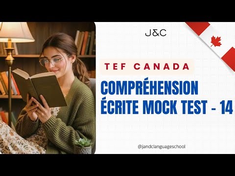 TEF Canada – Compréhension Écrite Mock Test 14 | Reading Practice for CLB 7–9
