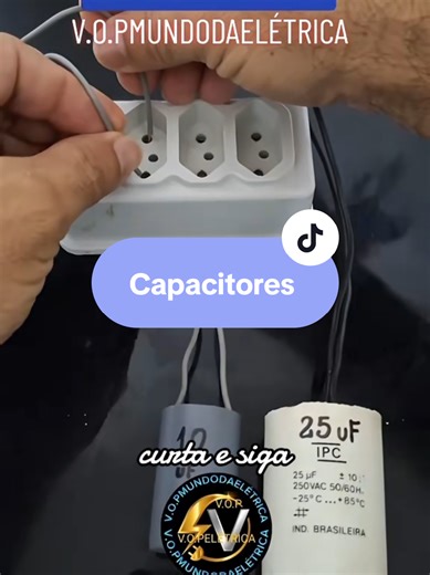 CAPACITORES, VOP MUNDO DA ELÉTRICA ⚡️ #eletricista #realidade #motivacao