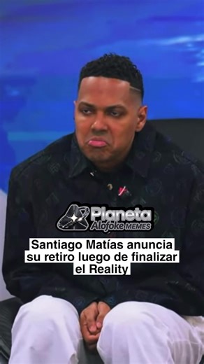 Santiago Matías anuncia retiro del entretenimiento