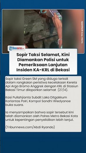 Polisi Pastikan Sopir Taksi Green SM Selamat dari Insiden dan Kini Jalani Pemeriksaan Lanjutan