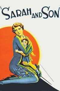 Sarah and Son (1930) - Movie