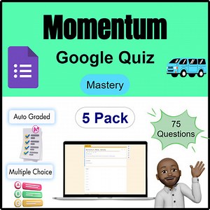 Momentum Quiz Mastery: Momentum, Mass & Velocity | Google Form | 5 Pack