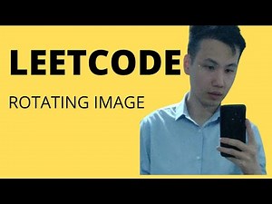 Akuna Capital - Rotating Image [C++] Solution Explained