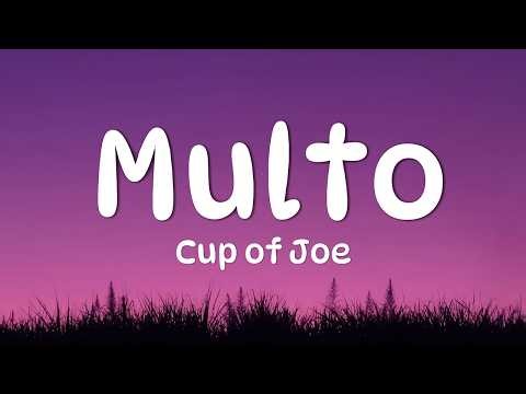 Cup of Joe - Multo (Lyrics)