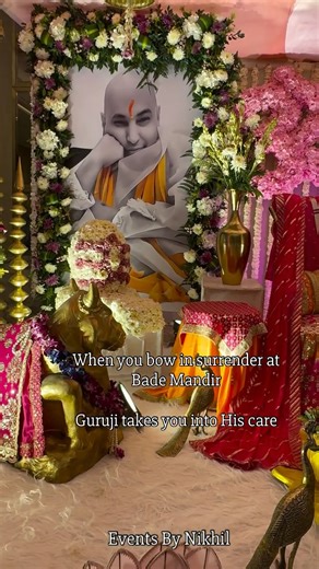 EVENTS BY NIKHIL - JAI GURU JI on Instagram: "When you bow in surrender at Bade Mandir, Guruji takes you into His care Decor @event_by_nikhil Bookings 📞9582067132 #gurujikaashram #satsangdecor #flowerdecor #gurgaondiaries #divinedecor"