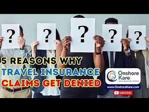 5 Reasons Travel Insurance Claims Get Denied