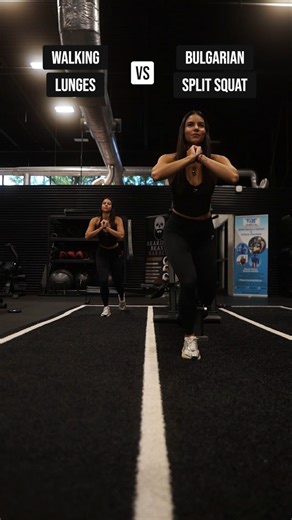 Walking Lunges VS Bulgarian Split Squat