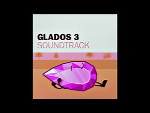 GLADOS 3 Original Soundtrack