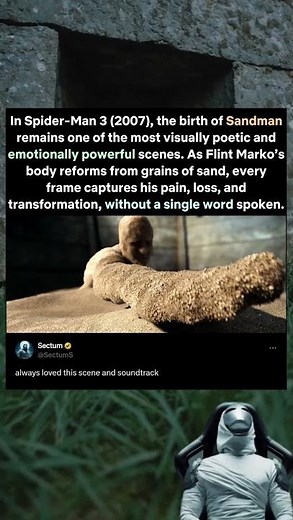 Spider-Man 3 (2007) — The Birth of Sandman